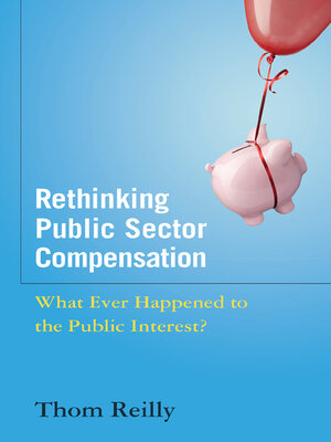 cover image of Rethinking Public Sector Compensation